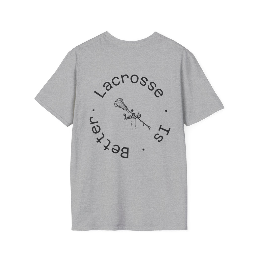 Lacrosse Is Better T-Shirt — Minimalist Lacrosse Stick Tee