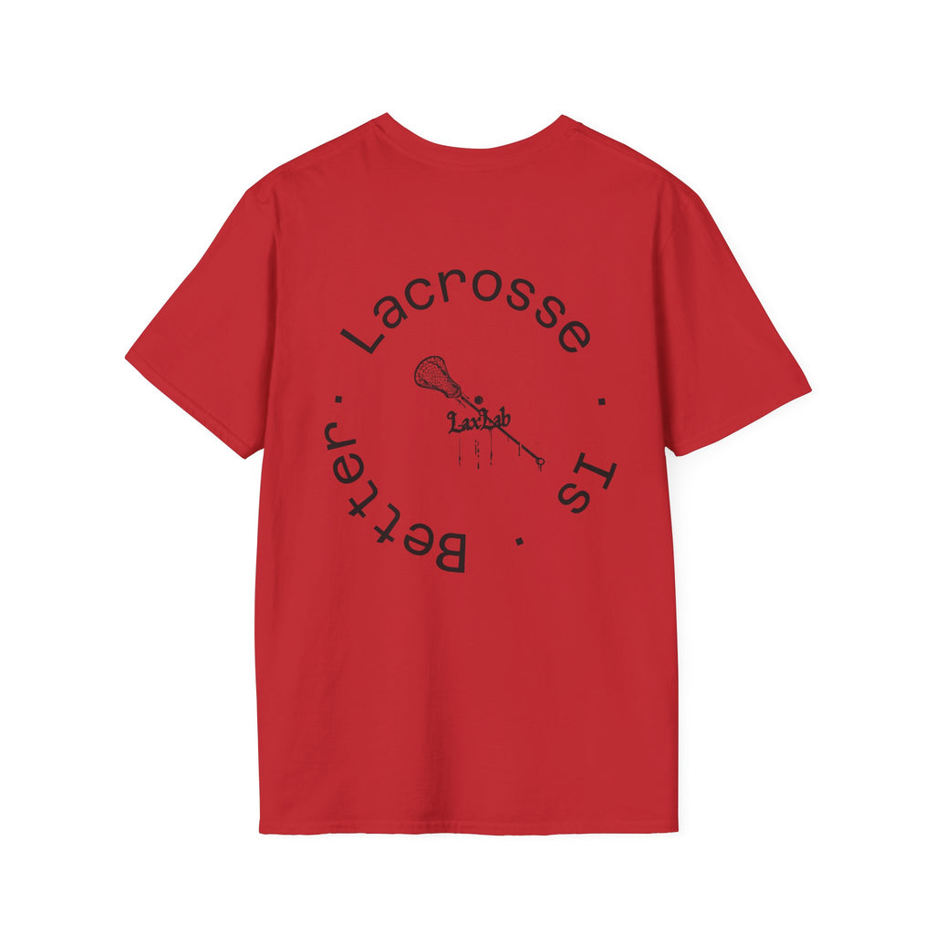 Lacrosse Is Better T-Shirt — Minimalist Lacrosse Stick Tee